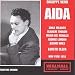 Verdi: Aida [New York -- January 24, 1953; Zinka Milanov, Blanche Thebom, Mario Del Monaco, George London, Jerome Hines, Fausto Cleva]
