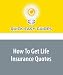 How To Get Life Insurance Quotes