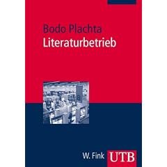 Literaturbetrieb (Uni-Taschenb�cher M)