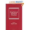 Drug-Induced Movement Disorders (Neurological Disease and Therapy)