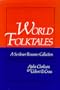 World Folktales: A Treasury of Over Sixty of the World's Best-Loved Folktales (World Folktales Ppr)