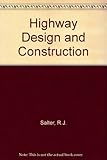 Highway design and construction