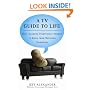 A TV Guide to Life: How I Learned Everything I Needed to Know From Watching Television