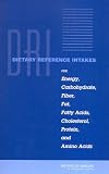 Dietary Reference Intakes for Energy, Carbohydrate, Fiber, Fat, Fatty Acids, Cholesterol, Protein, and Amino Acids (Macronutrients) deals and discounts