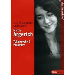 A Martha Argerich Celebration - Martha Argerich plays Tchaikovsky & Prokofiev