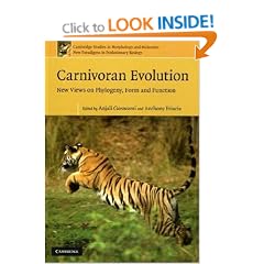 Carnivoran Evolution: New Views on Phylogeny, Form and Function (Cambridge Studies in Morphology and Molecules: New Paradigms in Evolutionary Bio)
