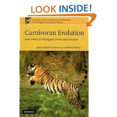 Carnivoran Evolution: New Views on Phylogeny, Form and Function (Cambridge Studies in Morphology and Molecules: New Paradigms in Evolutionary Bio)