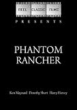 Phantom Rancher (1940)
