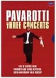 Luciano Pavarotti - The Three Concerts [3 DVDs]
