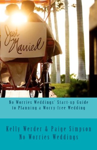 No Worries Weddings' Start-up Guide to Planning 