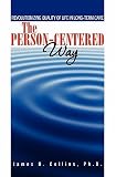 The Person-Centered Way   [PERSON-CENTERED WAY] [Paperback]