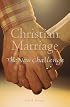 Christian Marriage: The New Challenge (Second Edition)