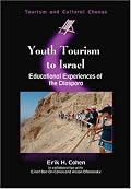 Youth Tourism to Israel: Educational Experiences of the Diaspora (Tourism and Cultural Change)