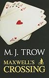 Maxwell's crossing