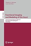 Functional imaging and modeling of the heart : 6th international conference, FIMH 2011, New York City, NY, USA, May 25-27, 2011, proceedings