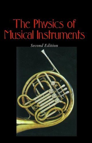 The Physics of Musical Instruments Hardcover - June 19, 1998