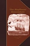 The Mayflower Descendant: A Quarterly Magazine of Pilgrim Genealogy and History (Volume 24)
