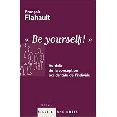 Be yourself ! : Au-del� de la conception occidentale de l'individu