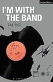 I'm with the band