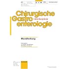 Wundheilung: Spezialheft, Chirurgische Gastroenterologie 2006 Special Issue, Surgical... by G. Koveker and E. S. Debus