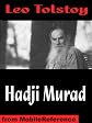 Hadji Murad by Leo Tolstoy. Published by MobileReference (mobi).
