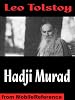 Hadji Murad by Leo Tolstoy. Published by MobileReference (mobi).