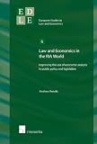 Law and economics in the RIA world : improving the use of economic analysis in public policy and legislation