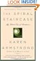 The Spiral Staircase: My Climb Out of Darkness