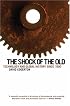 The Shock of the Old: Technology and Global History since 1900