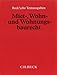Miet-, Wohn- und Wohnungsbaurecht (ohne Fortsetzungsnotierung). Inkl. 64. Erg&auml;nzungslieferung: Mietrecht, Mietpreisrecht, Wohnungseigentumsrecht und ... unter Ber&uuml;cksichtigung des Rechts der L&auml;nder