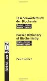 English to German and German to English Pocket Dictionary of Biochemistry : Taschenwoerterbuch der Biochimie Englisch - Deutch und Deutsch - Englisch