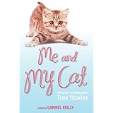 me and my cat amazing and endearing true stories