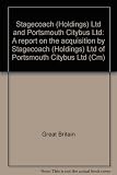 Stagecoach (Holdings) Ltd and Portsmouth Citybus Ltd : a report on the acquisition by Stagecoach (Holdings) Ltd of Portsmouth Citybus Ltd