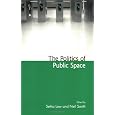 The Politics of Public Space