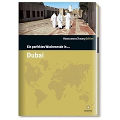 Dubai: Ein perfektes Wochenende in...