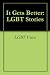 It Gets Better: LGBT Stories