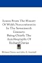 Leaves From The History Of Welsh Nonconformity In The Seventeenth Century: Being Chiefly The Autobiography Of Richard Davies