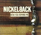How You Remind Me