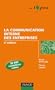 La communication interne des entreprises - 6e �dition