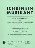 Produkt-Bild: "Ich bin ein Musikant" Violinschule f&uuml;r Anf&auml;nger Heft 5 von Josef Bartosch und Franz Huber mit "Lagenschule 3. Teil" f&uuml;r Violine von Josef Bartosch