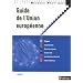 Guide de l'Union europ�enne