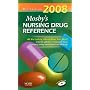 Mosby's 2008 Nursing Drug Reference (Mosby's Nursing Drug Reference)