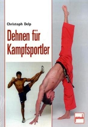 Produkt-Bild: Dehnen f&uuml;r Kampfsportler
