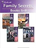  : Family Secrets: Books 5-8