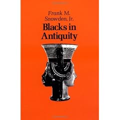 Blacks in Antiquity: Ethiopians in the Greco-Roman Experience