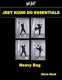 Jeet Kune Do Essentials - Heavy Bag