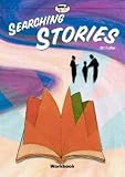 Searching Stories: Workbook (Bible Explorations)