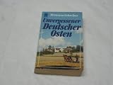 Produkt-Bild: Hermann Schreiber: Unvergessener Deutscher Osten - Verlag: Heyne