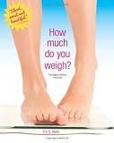 How Much Do You Weigh?: The Stigma-Defying Photobook