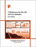 A Dictionary For The Oil And Gas Industry